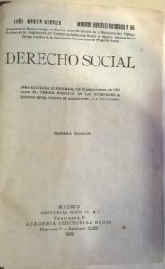 Seller image for Derecho social. Obra ajustada al programa de 26 de octubre de 1931 para el tercer ejercicio de las oposiciones a ingreso en el cuerpo de aspirantes a la judicatura for sale by Librera La Candela