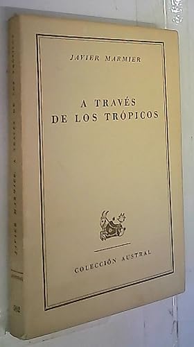 Bild des Verkufers fr A travs de los trpicos zum Verkauf von Librera La Candela