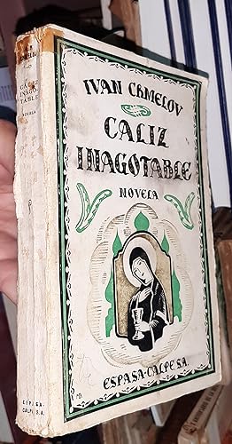 Seller image for El cliz inagotable. Novela for sale by Librera La Candela