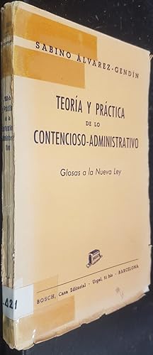 Imagen del vendedor de Teora y prctica de lo contencioso-administrativo a la venta por Librera La Candela