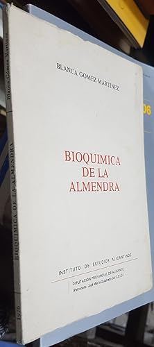 Imagen del vendedor de Bioqumica de la almendra a la venta por Librera La Candela