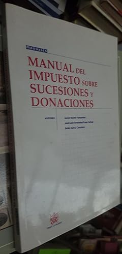 Imagen del vendedor de Manual del impuesto sobre sucesiones y donaciones a la venta por Librera La Candela