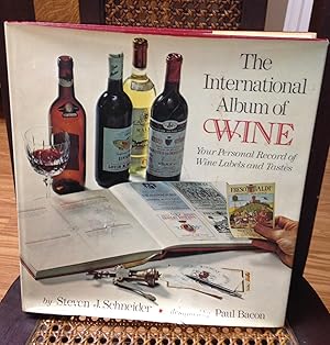 Seller image for International Album of Wine : Your Personal Record of Wine Labels and Tastes, tHE for sale by Henry E. Lehrich