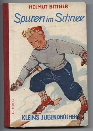 Bild des Verkufers fr Spuren im Schnee. Eine Schmugglergeschichte aus den Bergen. zum Verkauf von Leonardu