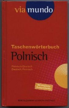Bild des Verkufers fr Taschenwrterbuch Polnisch. Polnisch/Deutsch, Deutsch/Polnisch. Mit integrierter Aussprachehilfe. zum Verkauf von Leonardu