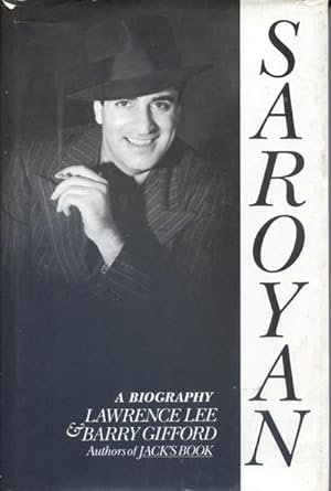 Saroyan, a Biography