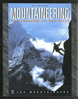 Immagine del venditore per Mountaineering - The Freedom of the Hills venduto da Plane Tree Books