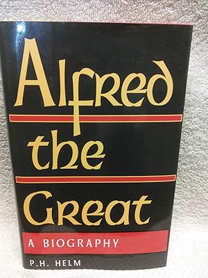 Seller image for Alfred the Great: a Biography for sale by Prairie Creek Books LLC.