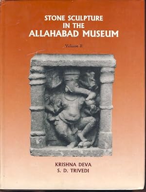 Bild des Verkufers fr Stone sculpture in the Allahabad Museum Vol. 2. zum Verkauf von Fundus-Online GbR Borkert Schwarz Zerfa