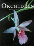 Orchideen. Fotogr. Text Michel Paul. [Übers.: Christa Trautner-Suder], Evergreen