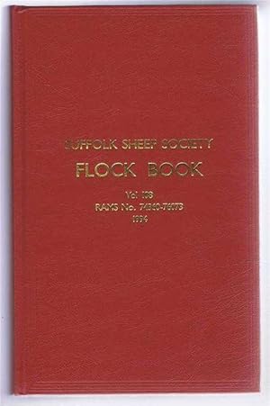 Image du vendeur pour Suffolk Sheep Society Flock Book, Volume 108, 1994 Rams No. 72360-76073 mis en vente par Bailgate Books Ltd