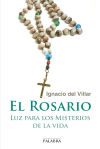 El Rosario : luz para los misterios de la vida