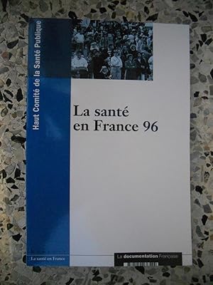 Image du vendeur pour La sante en France 96 mis en vente par Frederic Delbos