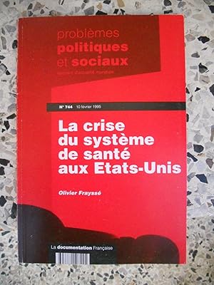 Bild des Verkufers fr Problemes economiques et sociaux n744 : La crise du systeme de sante aux Etats-Unis zum Verkauf von Frederic Delbos