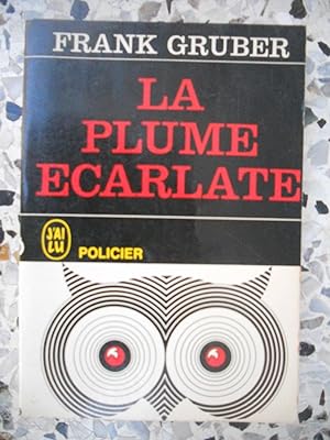 Bild des Verkufers fr La plume ecarlate zum Verkauf von Frederic Delbos