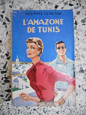 Seller image for L'amazone de Tunis for sale by Frederic Delbos