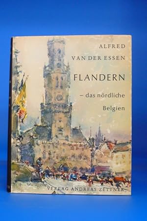 Imagen del vendedor de Flandern. - Das Nrdliche Belgien . a la venta por Buch- und Kunsthandlung Wilms Am Markt Wilms e.K.