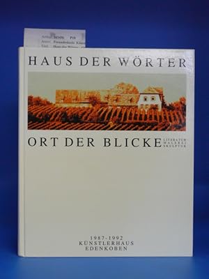 Imagen del vendedor de Haus der Wrter - Ort der Blicke. - Lteratur - Malerei - Skulptur a la venta por Buch- und Kunsthandlung Wilms Am Markt Wilms e.K.
