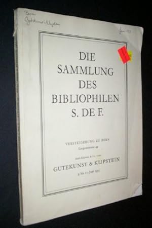 Die Sammlung des Bibliophilen S. de F.