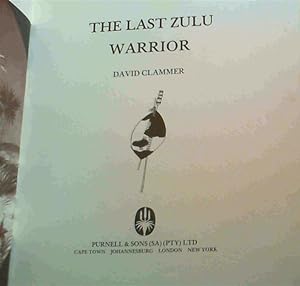 Bild des Verkufers fr The Last Zulu warrior zum Verkauf von Chapter 1