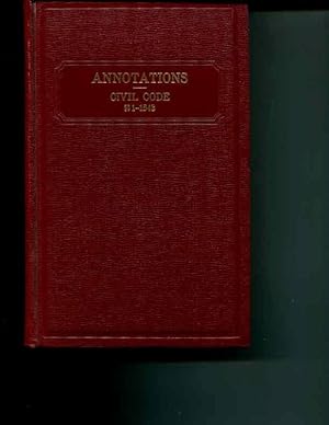 Seller image for Annotations to Deering's Civil Code of California, Vol. 1. Notes of Decision Annotating 1-1543. for sale by Orca Knowledge Systems, Inc.