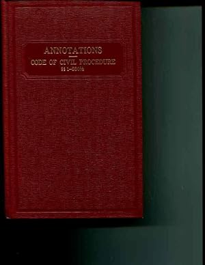 Seller image for Annotations to Deering's Code of Civil Procedure of the State of California, Vol. 1, Part 1, 2, and 3. Notes of Decision Annotating 1-608 1/2 for sale by Orca Knowledge Systems, Inc.