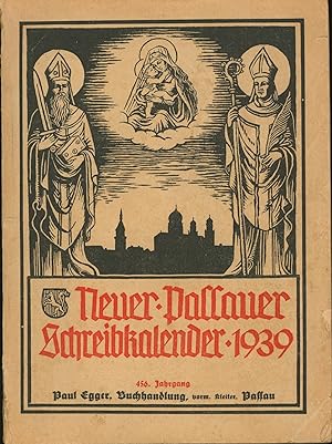 Bild des Verkufers fr Neuer Passauer Schreibkalender 1939. zum Verkauf von Antiquariat Kastanienhof