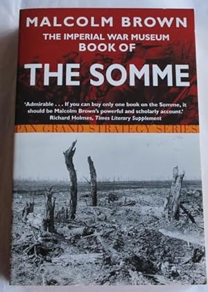 The Imperial War Museum Book of The Somme