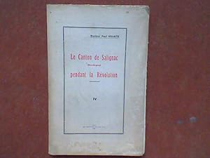 Le Canton de Salignac (Dordogne) pendant la Révolution - IV