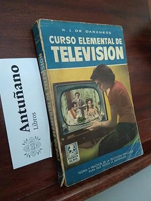 Imagen del vendedor de Curso elemental de televisin a la venta por Libros Antuano
