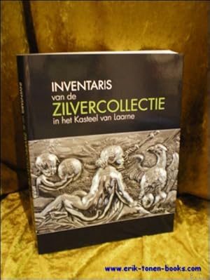 Bild des Verkufers fr Inventaris van de zilvercollectie van het kasteel van Laarne zum Verkauf von BOOKSELLER  -  ERIK TONEN  BOOKS