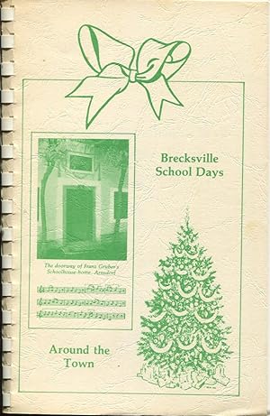 Imagen del vendedor de Brecksville School Days Around the Town. Parte Firste & Brecksville School Days Around the Town Parte Seconde. a la venta por Peter Keisogloff Rare Books, Inc.