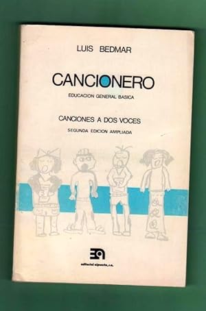 Imagen del vendedor de CANCIONERO EDUCACION GENERAL BASICA (E.G.B.) : CANCIONES A DOS VOCES. [Cancionero Educacin General Bsica (EGB) : canciones a dos voces] a la venta por Librera DANTE