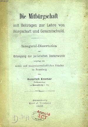 Bild des Verkufers fr DIE MITBRGSCHAFT MIT BEITRGEN ZUR LEHRE VON BRGSCHAFT UND GESAMTSCHULD (INAUGURAL-DISSERTATION) zum Verkauf von Le-Livre