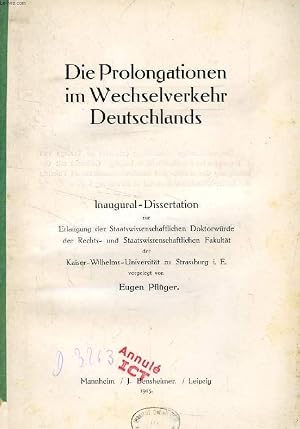 Seller image for DIE PROLONGATIONEN IM WECHSELVERKEHR DEUTSCHLANDS (INAUGURAL-DISSERTATION) for sale by Le-Livre