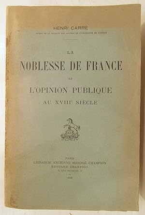 La noblesse de France et l'opinion publique au xviii siecle
