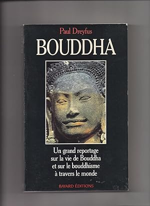 Image du vendeur pour BOUDDHA - Un Grand Reportage sur La Vie De Bouddha et Sur Le Bouddhisme  Travers Le Monde mis en vente par AU POINT DU JOUR