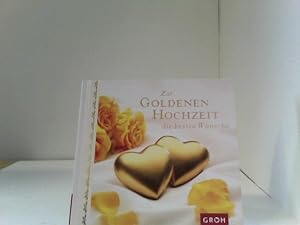 Zur goldenen Hochzeit die besten Wünsche -