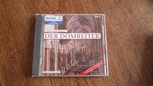 Der Domreiter. Historischer Roman. Gelesen von Wolfgang Grindemann.