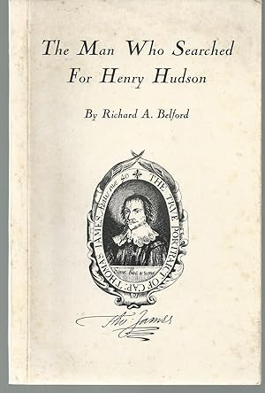 Seller image for The Man Who Searched for Henry Hudson for sale by Bearly Read Books