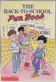Seller image for The Back-To-School Fun Book Tips, Humor, Jokes, Snacks, Activities for sale by HORSE BOOKS PLUS LLC