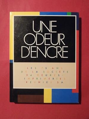 Image du vendeur pour Une odeur d'encre mis en vente par Tant qu'il y aura des livres