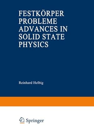 Bild des Verkufers fr Advances in Solid State Physics / Festkrperprobleme zum Verkauf von AHA-BUCH GmbH