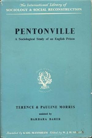 Pentonville: A Sociological Study of an English Prison