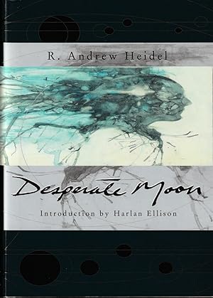 Seller image for DESPERATE MOON Introduction by Harlan Ellison for sale by The Old Bookshelf