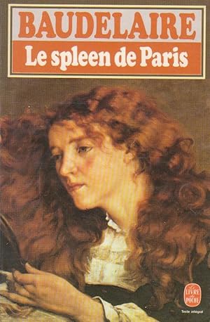 Imagen del vendedor de Spleen de Paris (Le), petits pomes en prose a la venta por Bouquinerie "Rue du Bac"