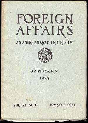 Immagine del venditore per Foreign Affairs: An American Quarterly Review - Volume 51, Number 2, January 1973 venduto da Florida Mountain Book Co.