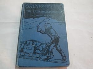 Seller image for Grenfell the Labrador Pioneer (The Pioneer Series) for sale by Goldstone Rare Books