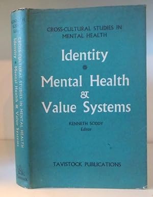 Identity; Mental Health and Value Systems