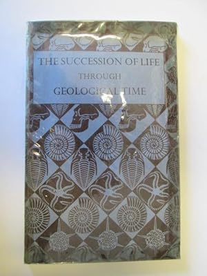 Image du vendeur pour The Succession of Life Through Geological Time mis en vente par Goldstone Rare Books